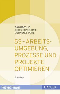 Produktbild: 5S - Arbeitsumgebung, Prozesse und Projekte optimieren