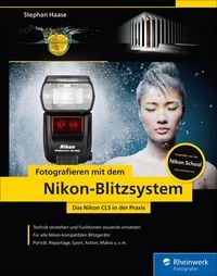 Produktbild: Fotografieren mit dem Nikon-Blitzsystem