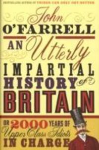 Produktbild: O'Farrell, J: An Utterly Impartial History of Britain
