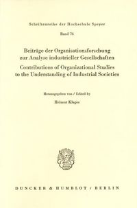 Produktbild: Beitr&auml;ge der Organisationsforschung zur Analyse industrieller Gesellschaften - Contributions of Organizational Studies to the Understanding of Industrial Societies.