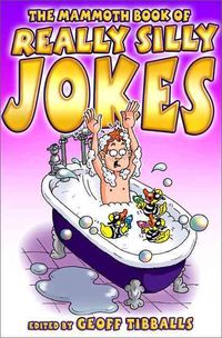 Produktbild: The Mammoth Book of Really Silly Jokes