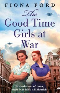 Produktbild: The Good Time Girls at War
