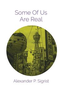 Produktbild: Some Of Us Are Real