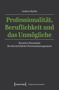 Produktbild: Professionalit&auml;t, Beruflichkeit und das Unm&ouml;gliche