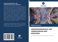 Produktbild: Verkehrsmerkmale und Verbesserung der Kreuzung