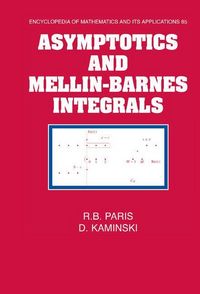 Produktbild: Asymptotics and Mellin-Barnes Integrals