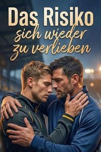 Produktbild: Das Risiko sich wieder zu verlieben
