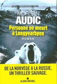 Produktbild: Personne ne meurt &agrave; Longyearbyen