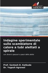 Produktbild: Indagine sperimentale sullo scambiatore di calore a tubi alettati a spirale