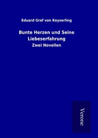 Produktbild: Bunte Herzen und Seine Liebeserfahrung