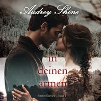Produktbild: In deinen Armen (Forever Fairview &ndash; Band 1)