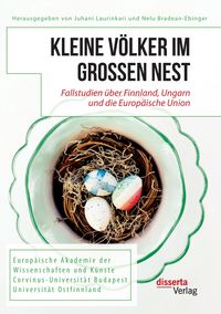 Produktbild: Kleine V&ouml;lker im gro&szlig;en Nest. Fallstudien &uuml;ber Finnland, Ungarn und die Europ&auml;ische Union