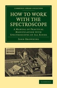 Produktbild: How to Work with the Spectroscope