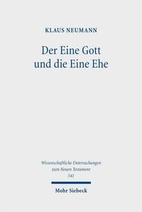 Produktbild: Der Eine Gott und die Eine Ehe