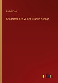 Produktbild: Geschichte des Volkes Israel in Kanaan
