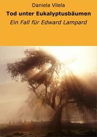 Produktbild: Tod unter Eukalyptusb&auml;umen