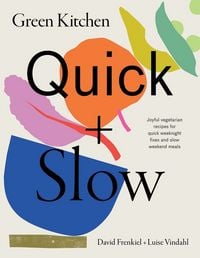 Produktbild: Green Kitchen: Quick & Slow