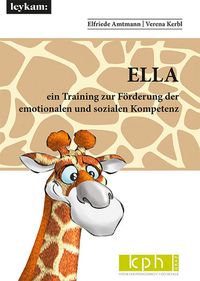 Bild vom Artikel ELLA ein Training zur Förderung der emotionalen und sozialen Kompetenz vom Autor Elfriede Amtmann