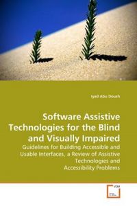 Produktbild: Abu Doush, I: Software Assistive Technologies for the Blind