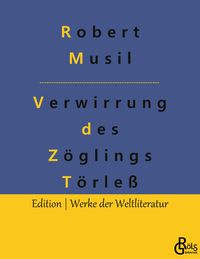 Die Verwirrungen des Zöglings Törleß