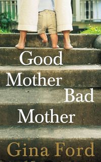 Produktbild: Good Mother Bad Mother