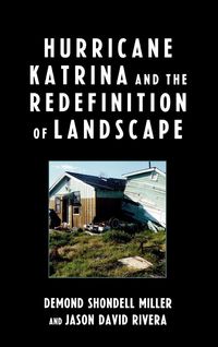 Produktbild: Hurricane Katrina and the Redefinition of Landscape