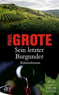 Produktbild: Sein letzter Burgunder / Weinkriminale Bd. 9