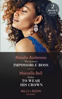 Produktbild: The Queen's Impossible Boss / Stolen To Wear His Crown