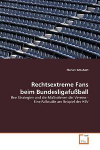 Produktbild: Schubert, F: Rechtsextreme Fans beim Bundesligafu&szlig;ball