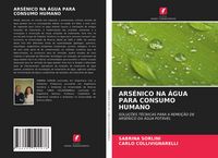 Produktbild: Ars&eacute;nico Na &Aacute;gua Para Consumo Humano