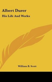 Produktbild: Scott, W: Albert Durer