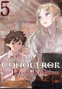 Produktbild: The Conqueror from a Dying Kingdom: Volume 5