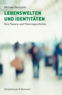 Produktbild: Lebenswelten und Identit&auml;ten
