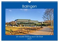 Produktbild: Balingen - ein visueller Streifzug durch die Stadt (Wandkalender 2027 DIN A3 quer), CALVENDO Monatskalender