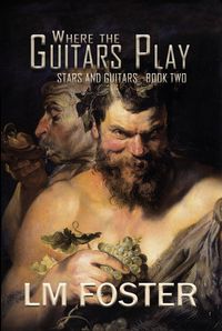 Produktbild: Where The Guitars Play (Stars and Guitars, #2)
