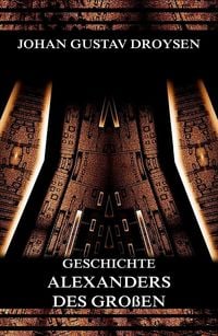 Produktbild: Geschichte Alexanders des Gro&szlig;en