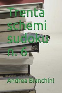 Produktbild: Trenta Schemi Sudoku N. 6