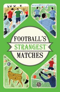 Produktbild: Ward, A: Football's Strangest Matches