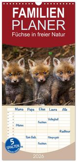 Produktbild: Familienplaner 2026 - F&uuml;chse in freier Natur mit 5 Spalten (Wandkalender, 21 x 45 cm) CALVENDO