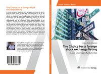 Produktbild: The Choice for a foreign stock exchange listing