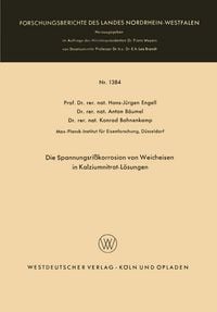 Produktbild: Die Spannungsri&szlig;korrosion von Weicheisen in Kalziumnitrat-L&ouml;sungen