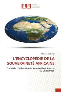 Produktbild: L'encyclop&eacute;die De La Souverainet&eacute; Africaine