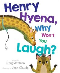 Produktbild: Henry Hyena, Why Won't You Laugh?