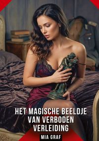 Produktbild: Het Magische Beeldje van Verboden Verleiding