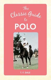 Produktbild: The Classic Guide to Polo