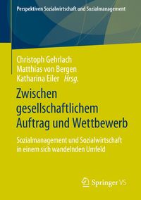 Produktbild: Zwischen gesellschaftlichem Auftrag und Wettbewerb
