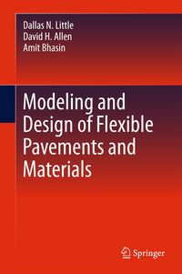 Produktbild: Modeling and Design of Flexible Pavements and Materials