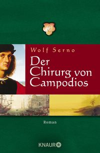 Bild vom Artikel Der Chirurg von Campodios vom Autor Wolf Serno