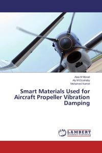 Produktbild: Smart Materials Used for Aircraft Propeller Vibration Damping