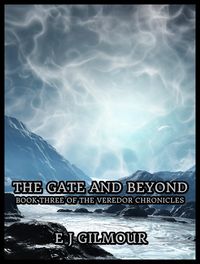 Produktbild: Gate and Beyond: Book Three of the Veredor Chronicles